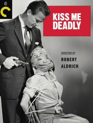 Kiss Me Deadly Kiss Me Deadly